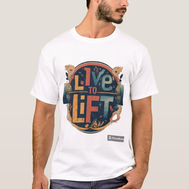 Camiseta Live to Lift (Anverso)