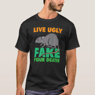 Camiseta Live Ugly Fake Your Death Rats