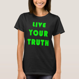 Camiseta Live Your Truth 3