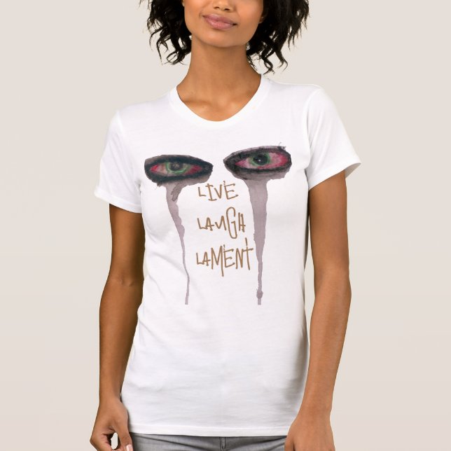 Camiseta LiveLaughLament (Anverso)