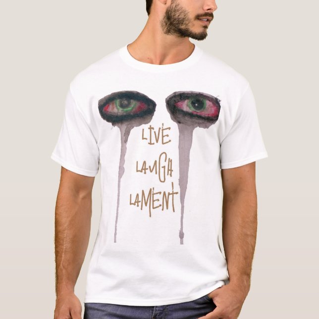 Camiseta LiveLaughLament (Anverso)