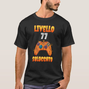 Camiseta Livello 77 Sbloccato 77 Compleanno 77 Anni Videogi