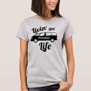 Camiseta Livin la mamá de la vida del minivan