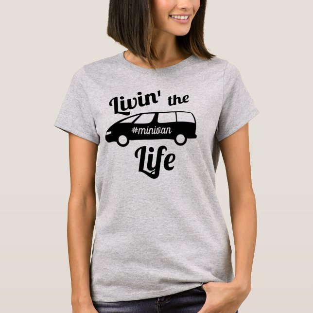 Camiseta Livin la mamá de la vida del minivan (Anverso)