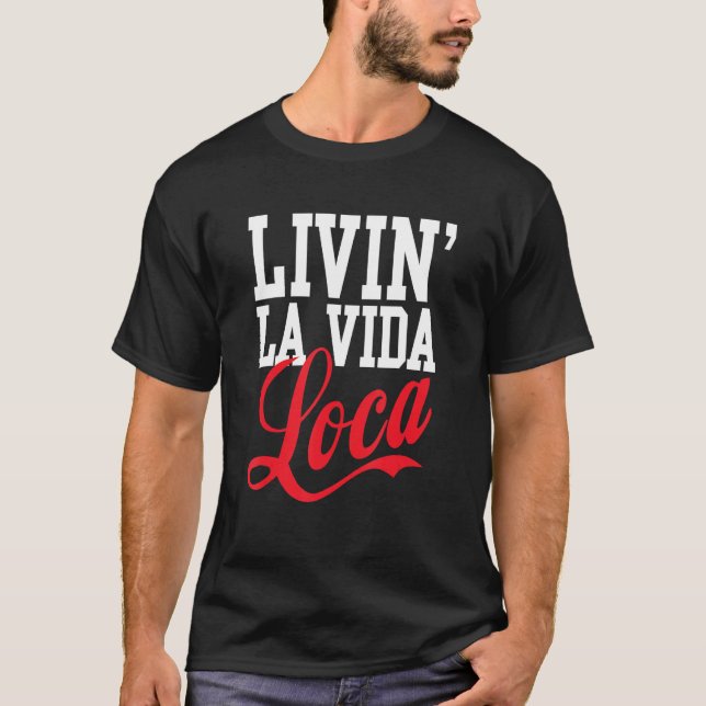 Camiseta livin' la vida loca (Anverso)