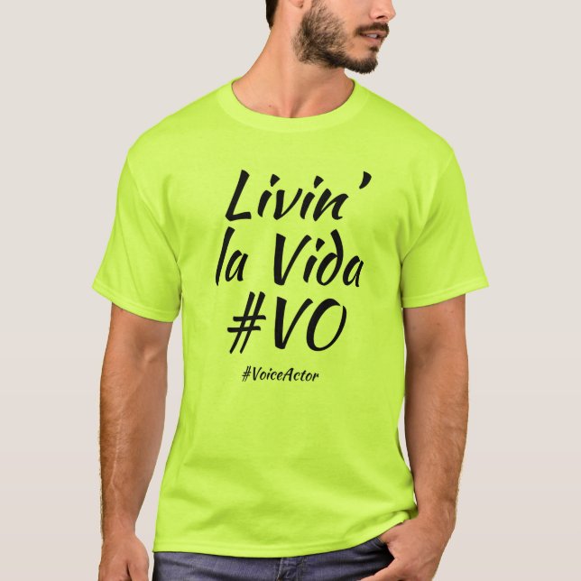 Camiseta Livin' la Vida #VO T-Shirt (Anverso)