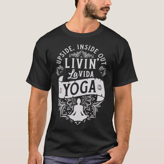 Camiseta Livin' La Vida Yoga Fun  Exercise Yoga Namaste Wor (Anverso)