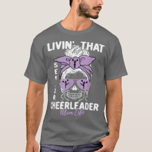 Camiseta Livin That Senior Cheerader Mom Life Skeleton Ch