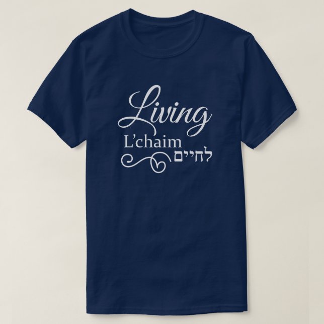 Camiseta Living L'Chaim Life Hebreo Inglés Blanco (Diseño del anverso)