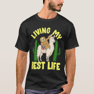 Camiseta Living My Best Life Adorable Sloth Riding Llama