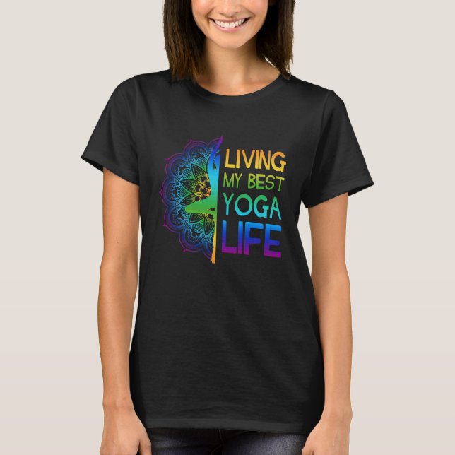Camiseta Living My Best Yoga Life colourful yoga pose manda (Anverso)