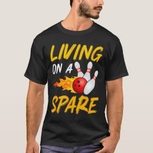 Camiseta Living On Spare Bowling Pin Strike Bowling Player