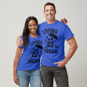 Camiseta Living the Dream, Skeleton Beach Funny