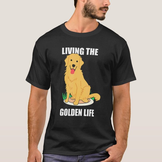 Camiseta Living The Golden Life Retriever Stug Dog (Anverso)