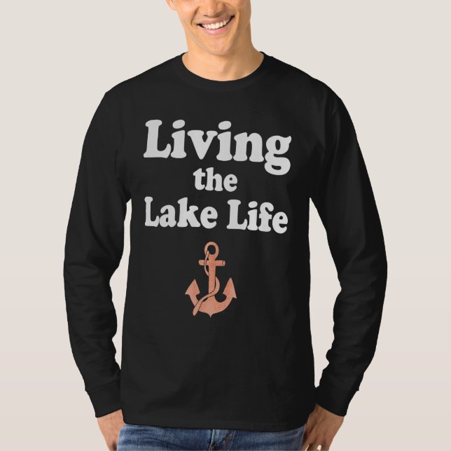 Camiseta Living the Lake Mode Life Wake Boat Bum Houseboat  (Anverso)