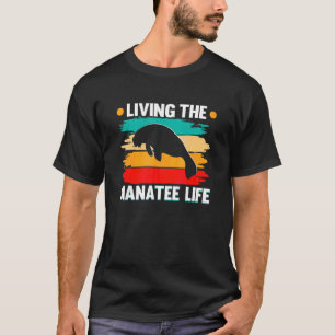 Camiseta Living The Manatee Life Chubby Manatee