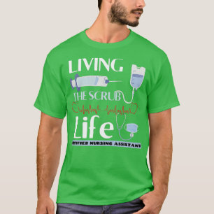 Camiseta Living the Scrub Life Certified Enfermería Assista
