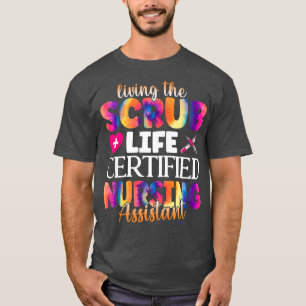 Camiseta Living The Scrubs Life Certified Enfermería Assist