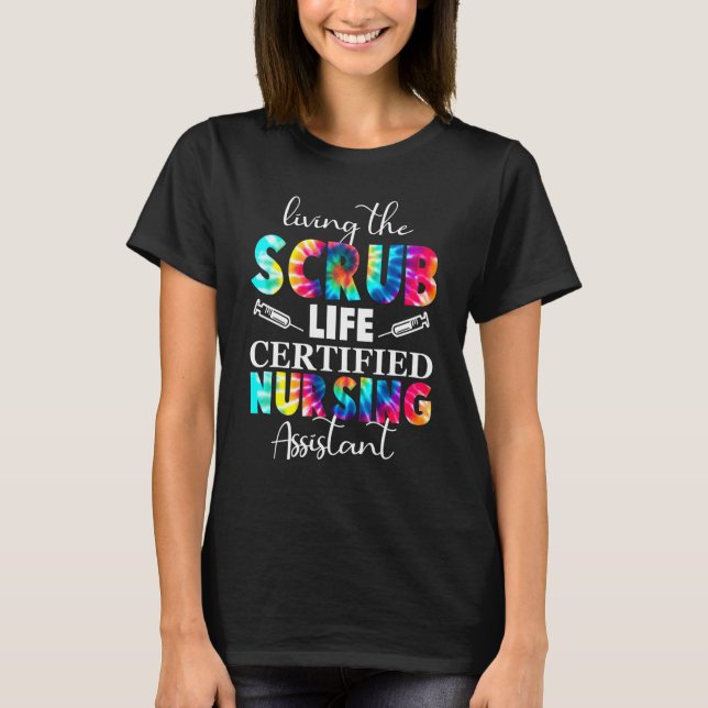 Camiseta Living The Scrubs Life Certified Enfermería Assist (Anverso)