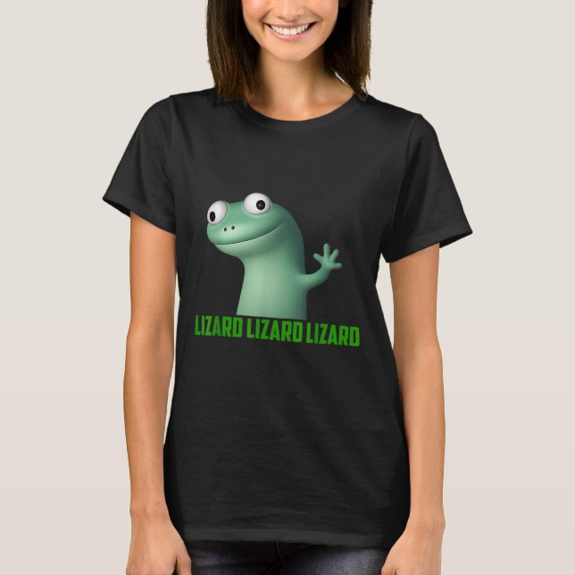 Camiseta Lizard Meme Lizard Lizard Lizard Gráfica divertida (Anverso)
