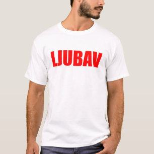 Camiseta Ljubav Amor en Bosnia