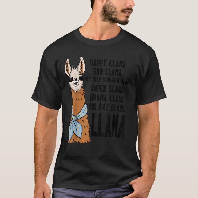 Camiseta Llama Alpaca Happy Sad Mentally Disturbed Drama Bi (Anverso)
