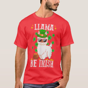 Camiseta LLAMA BE IRISH Shamrock Kids Mujeres Tee Funny St 