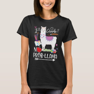 Camiseta Llama de primer grado sin problemas primer día de