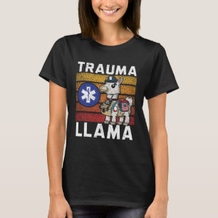 Camiseta Llama de trauma Atención médica EMT Paramédico