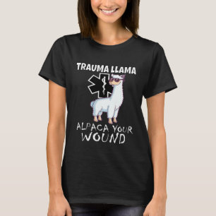 Camiseta Llama de trauma EMT diseño Médico EMS Alpaca tu he
