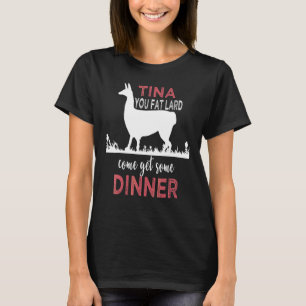 Camiseta Llama diciendo Tina You Fat Lard Alpaca 1