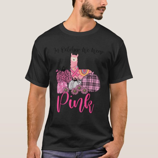 Camiseta Llama En Octubre Usamos Awaren El Cáncer De Mama R (Anverso)