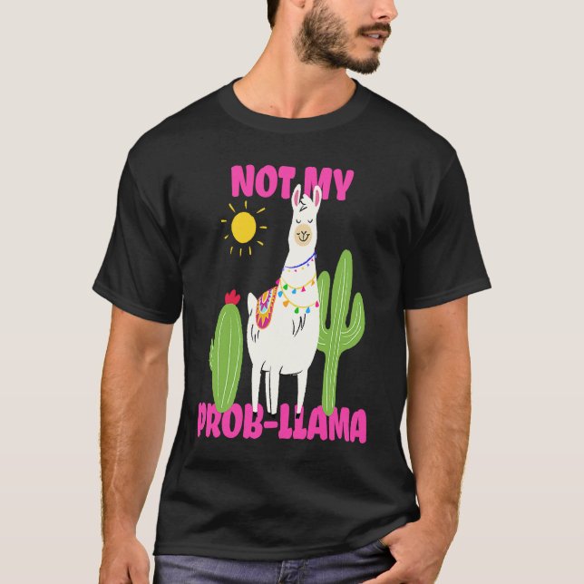 Camiseta Llama  Not My Prob llama (Anverso)