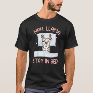 Camiseta Llama Quédate En La Cama Llama Perezoso Animal Ado