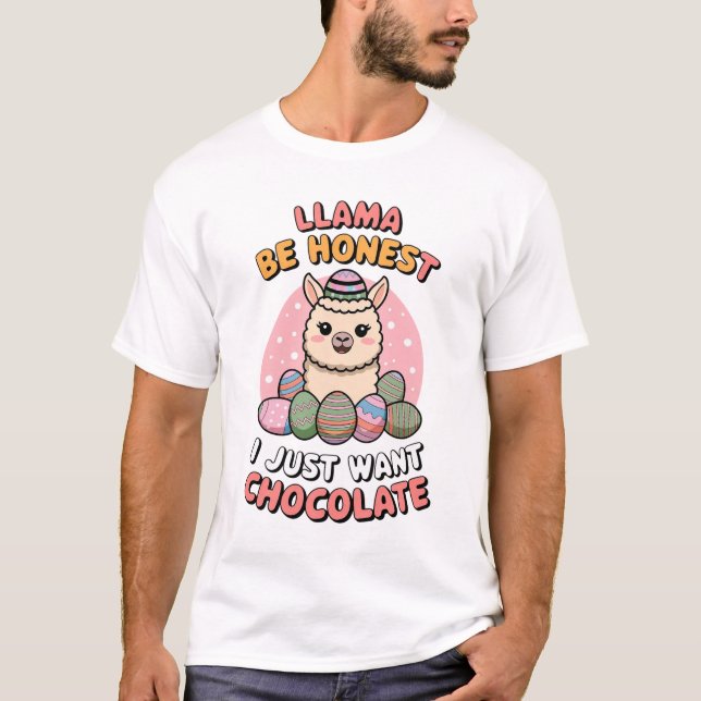 Camiseta Llama Sé Honesto... Solo Quiero Chocolate. (Anverso)