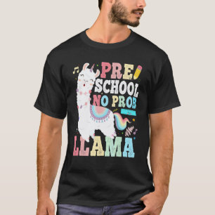 Camiseta Llama Sin Prob Prescolar Primer Día De Escuela Mae