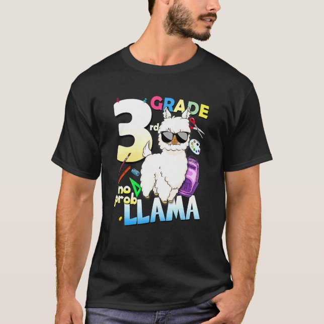 Camiseta Llama sin problemas de 3er grado  Primer día de es (Anverso)