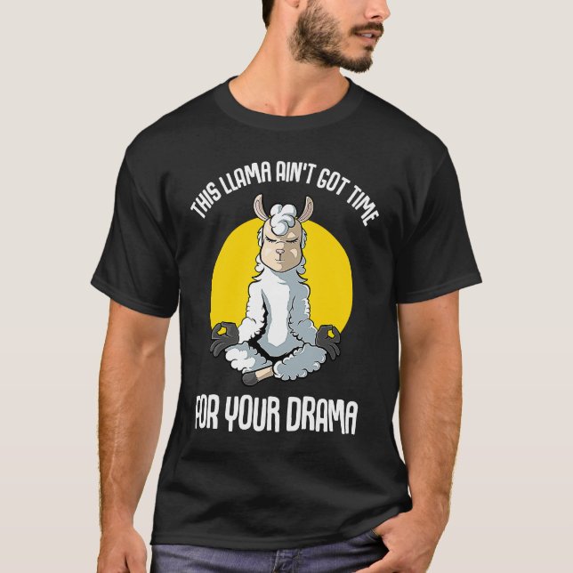 Camiseta Llama This Llama Ain't Got Time  Yoga (Anverso)