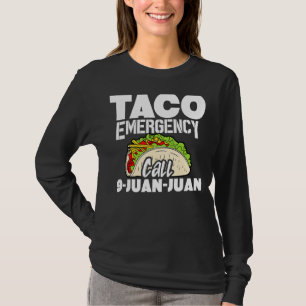 Camiseta Llamada de emergencia contra el taco 9 Juan Tacos
