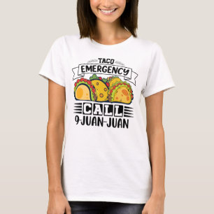 Camiseta Llamada de emergencia Taco 9 Chiste Juan Tacos