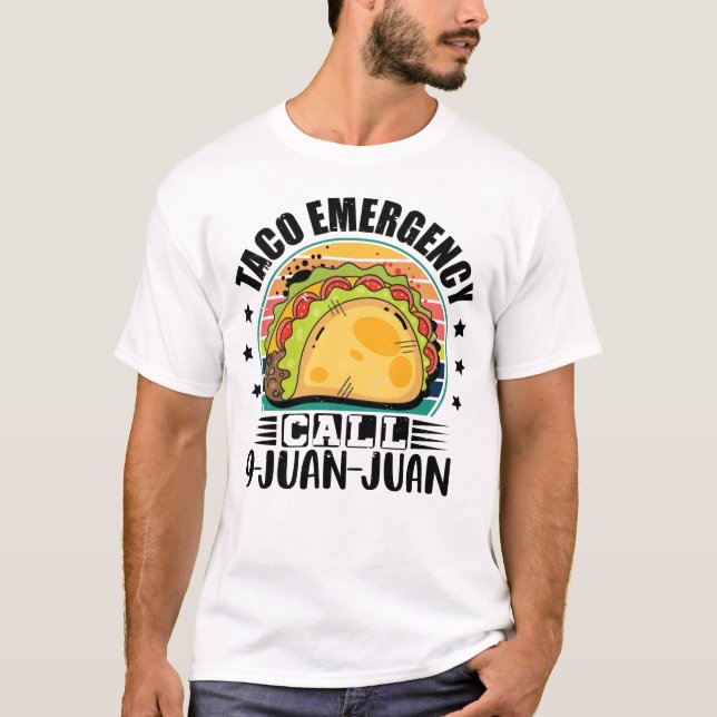 Camiseta Llamada de emergencia taco 9 Juan Cinco De Mayo Ta (Anverso)