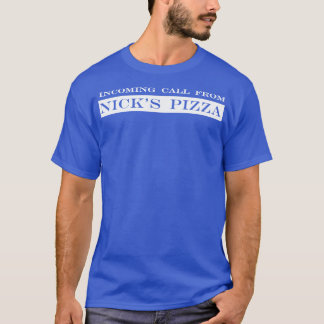 Camiseta llamada entrante de la pizza de los nicks
