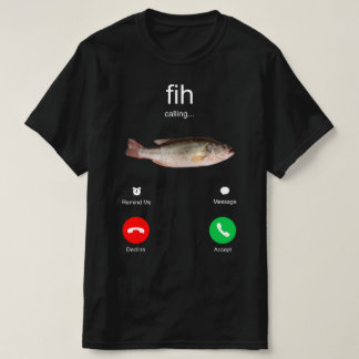 Camiseta Llamada Fih Recordarme Mensaje Rechazar Aceptar Te