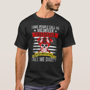Camiseta Llamada más importante al bombero voluntario de bo