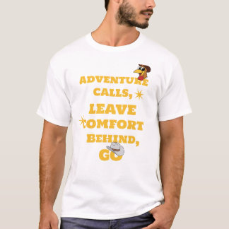 Camiseta Llamadas de aventura, dejar la comodidad atrás, ir