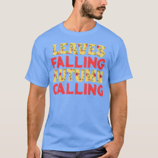 Camiseta Llamadas de otoño a las hojas