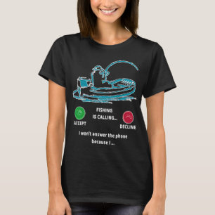 Camiseta Llamadas de pesca - No responderé el teléfono