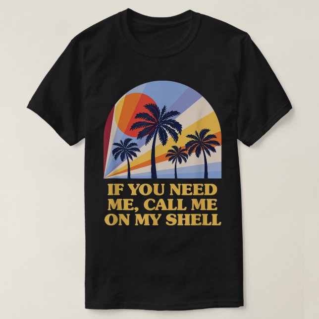 Camiseta Llámame a mi Shell Friends Beach Buddy Ocean (Diseño del anverso)