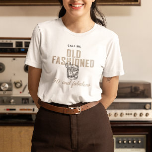 Camiseta Llámame anciana mujer de cumpleaños de Whiskey mod
