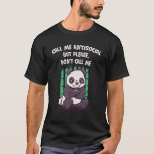 Camiseta Llámame Antisocial Pero Por Favor No Me Llames Int
